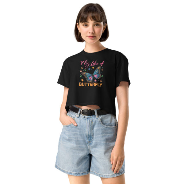 Fly Like A Butterfly Women’s crop top